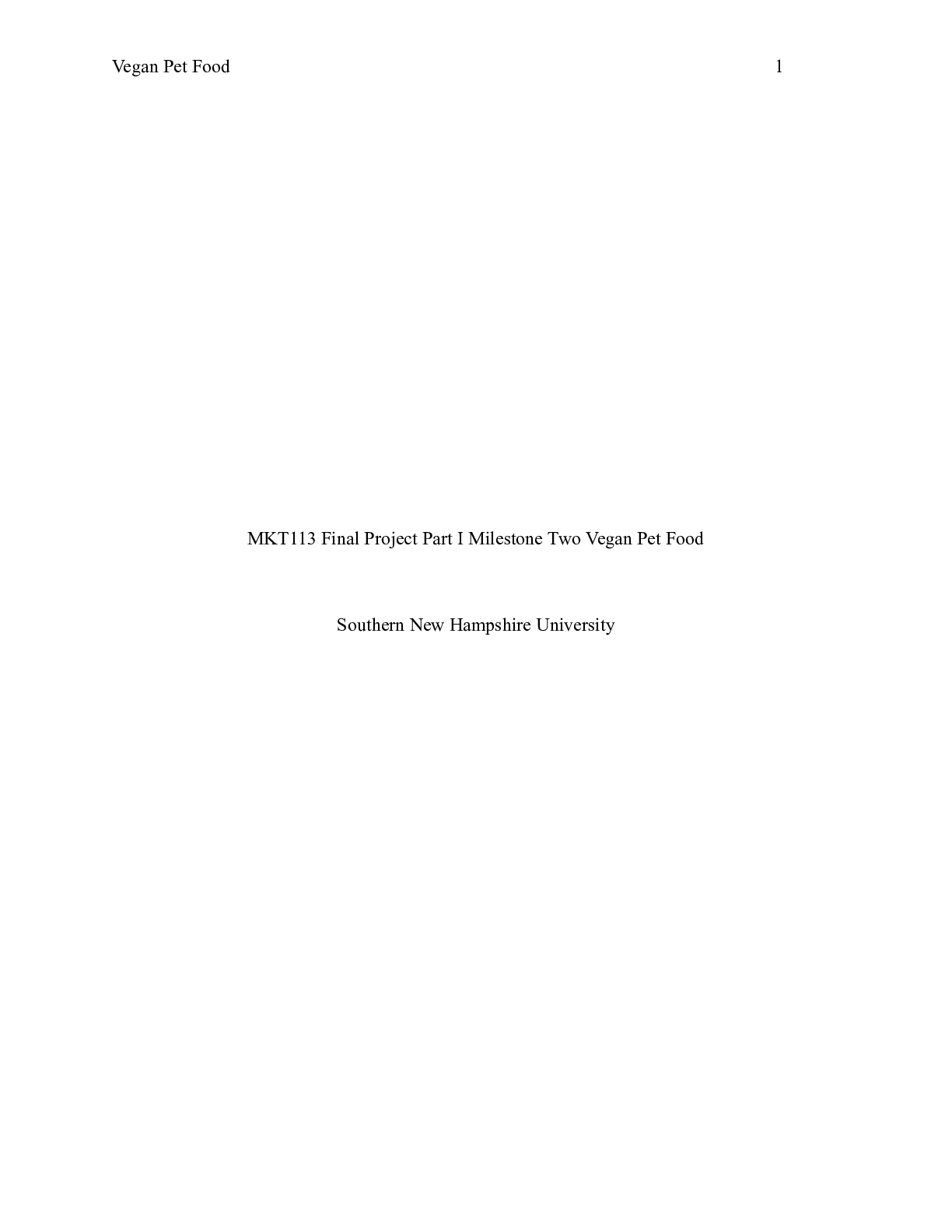 Preview image for MKT113 Final Project Part I Milestone Two Vegan Pet Food Milestone Two Target Market Analy